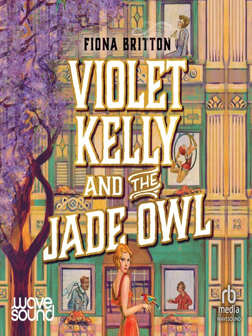 Title details for Violet Kelly and the Jade Owl by Fiona Britton - Available